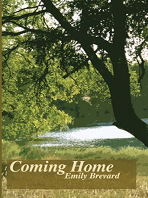 Title details for Coming Home by Emily Brevard - Available